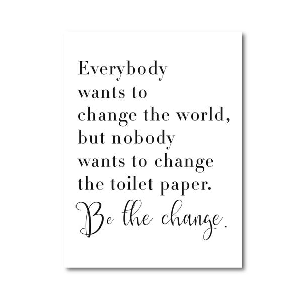 Be The Change Canvas Print - Area Collections