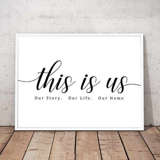 This is Us - Our Story Our Life Our Home Wall Art - Area Collections