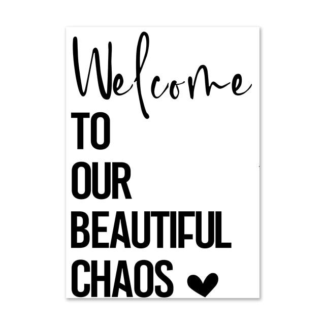 Welcome to Our Beautiful Chaos Wall Art - Area Collections